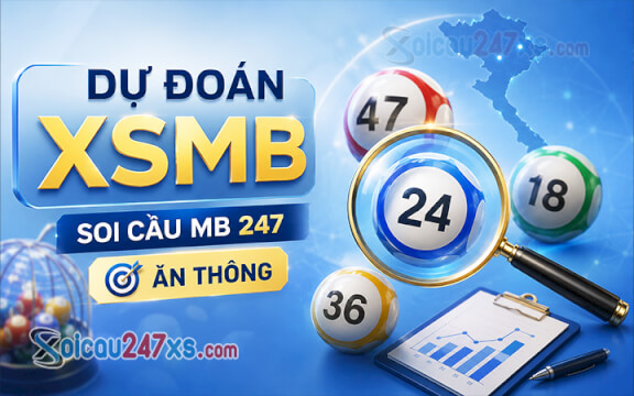 Dự đoán XSMB 01/06/2026 - Soi cầu MB bắt lô bách thắng